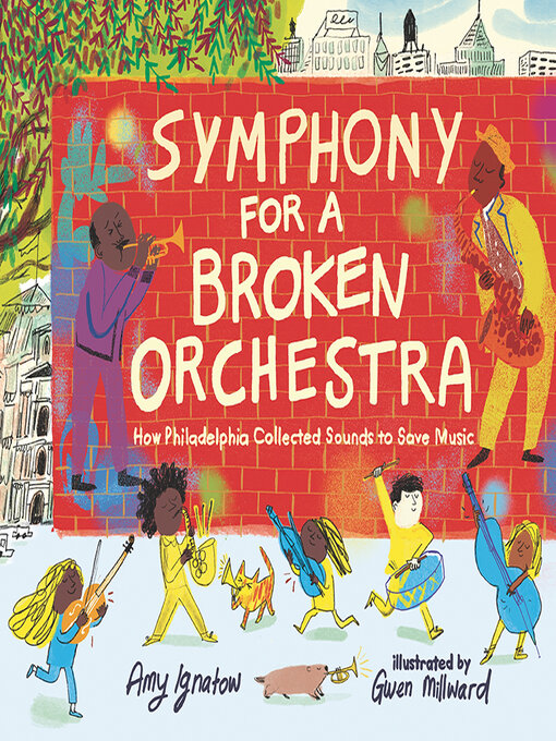 Title details for Symphony for a Broken Orchestra by Amy Ignatow - Available